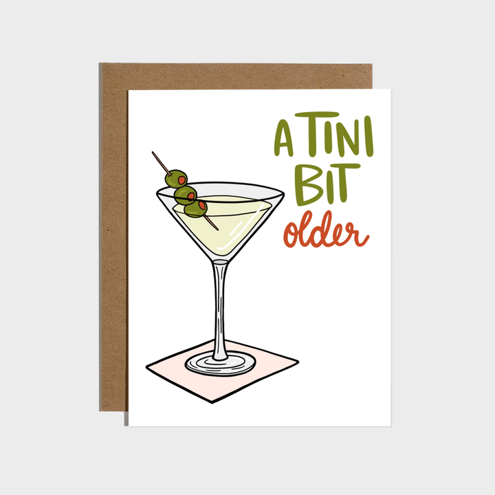 A Tini Bit Older Birthday Card