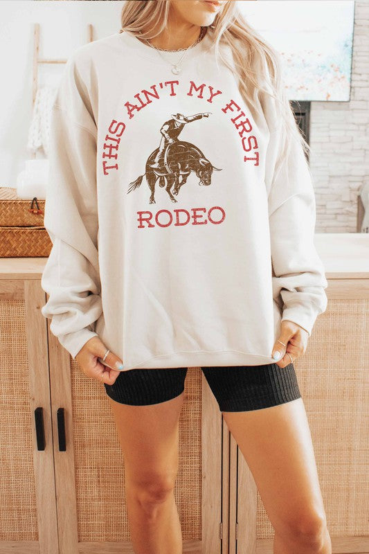 First Rodeo Sweatshirt