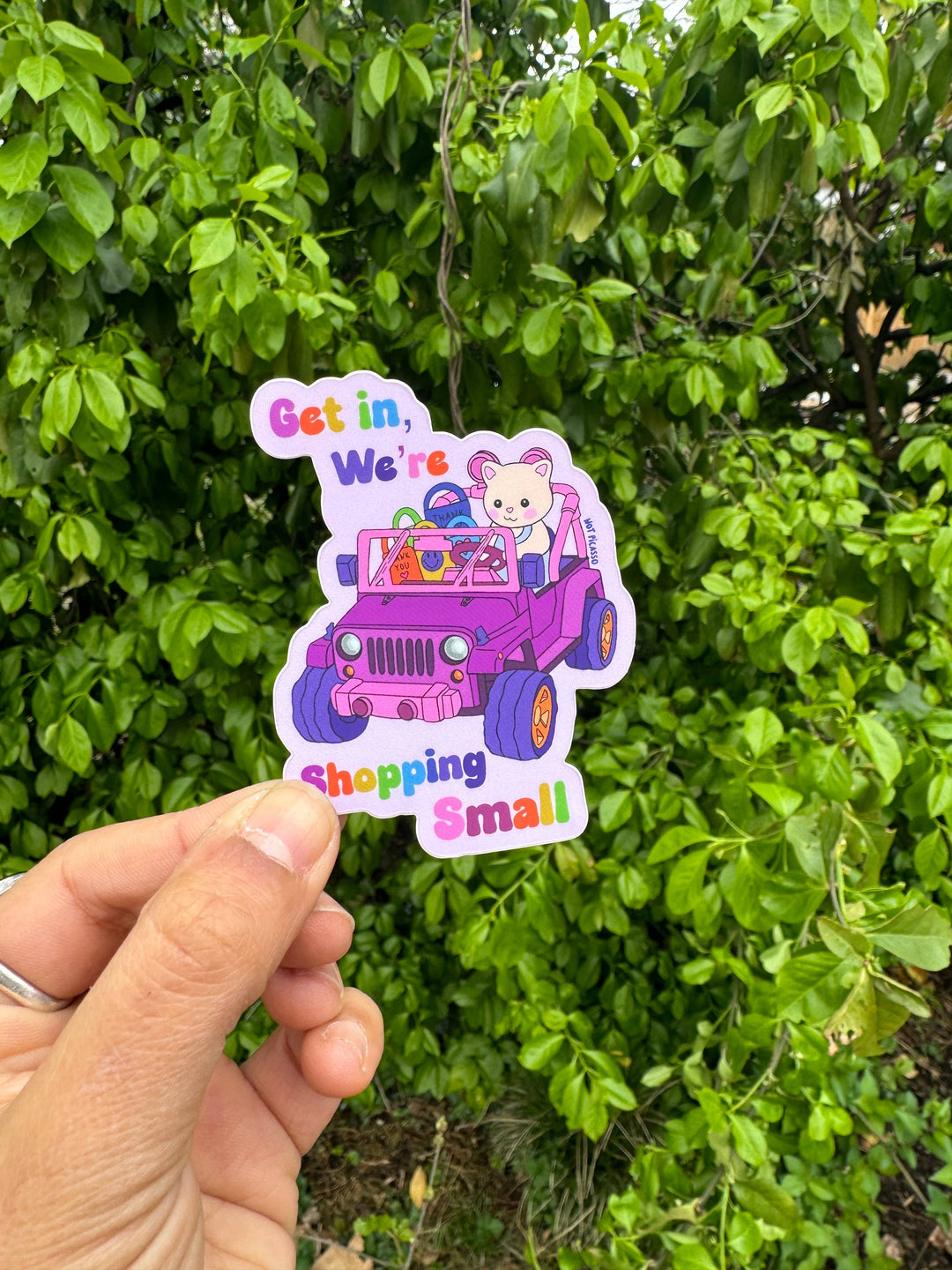 Get in, We’re Shopping Small Sticker 