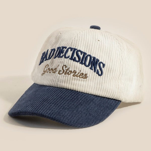 Bad Decisions Hat
