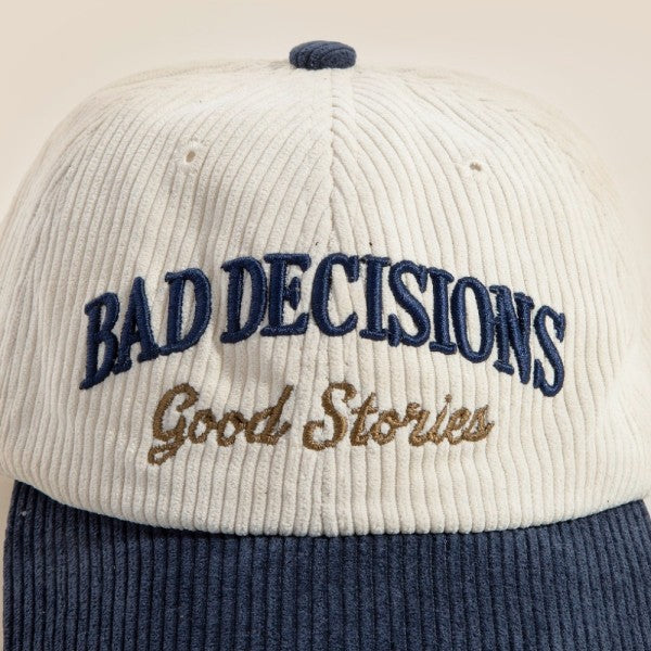 Bad Decisions Hat