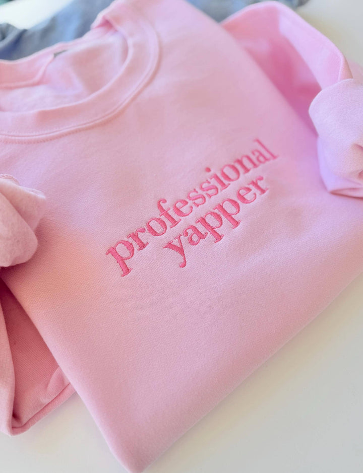 Professional Yapper Embroidered Sweatshirt