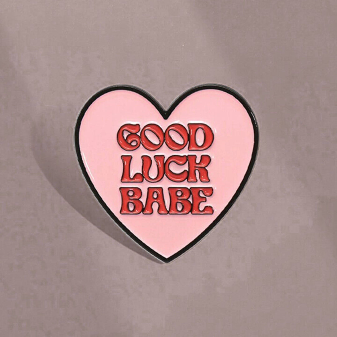Good Luck Babe Heart Enamel Pin