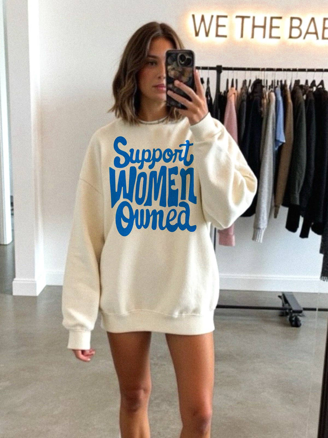 Support woman owned sweatshirt