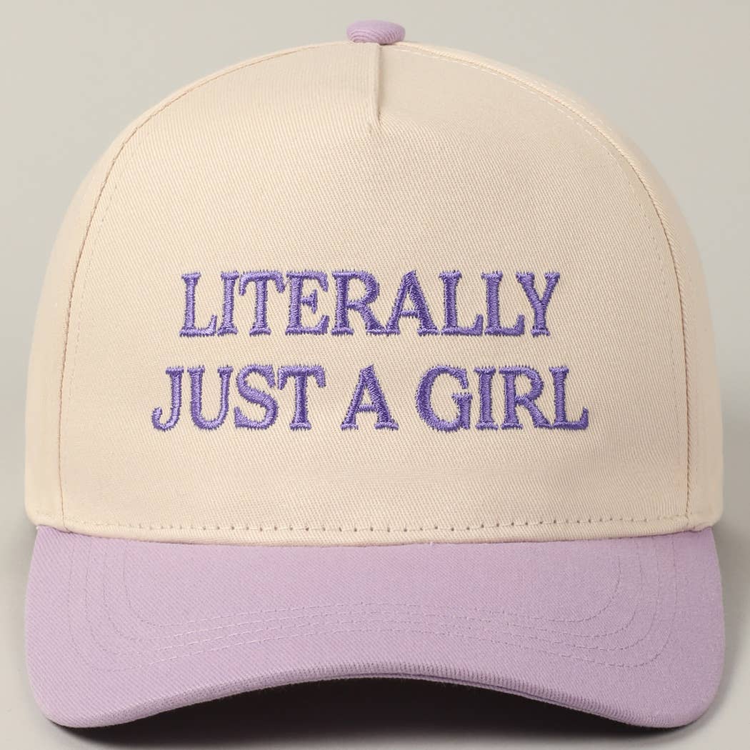 Literally Just A Girl Hat