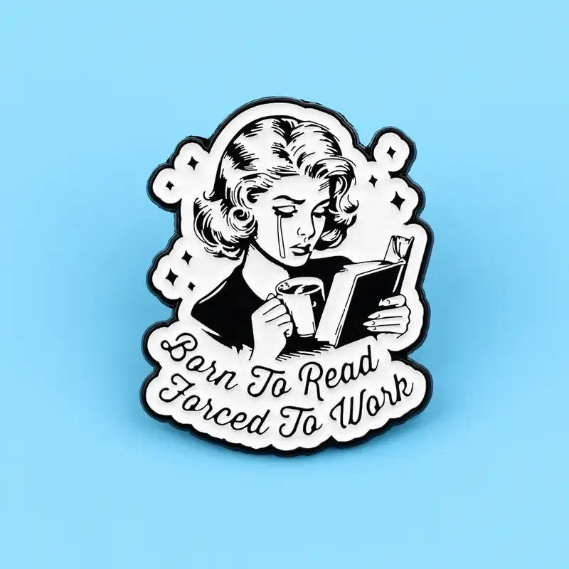 Born to Read Pin
