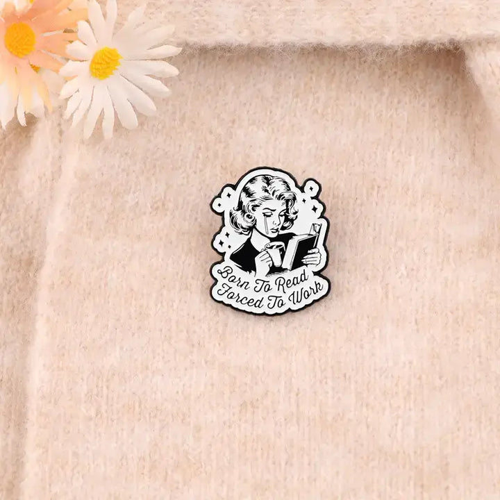 Born to Read Pin
